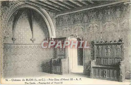 Cartes postales Chateau de Blois L et C Prie Dieu d'Henri III