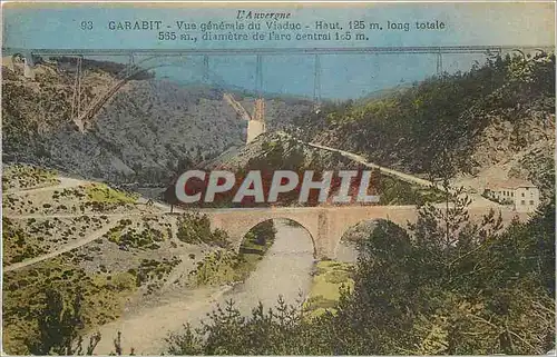 Cartes postales L'Auvergne Garabit Vue generale du Viaduc