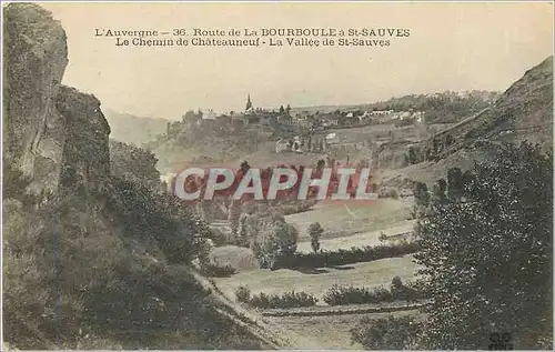 Cartes postales L'Auvergne Route de la Bourboule a St Sauves Le Chemin de Chateauneuf La Vallee de St Sauves