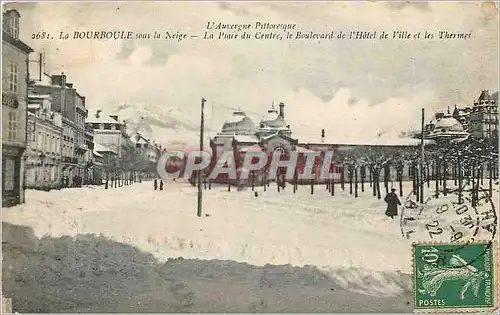 Ansichtskarte AK La Bourboule sous la neige La Place du Centre le Boulevard de l'Hotel de Ville et les Thermes