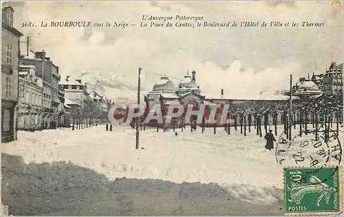 Cartes postales La Bourboule sous la neige La Place du Centre le Boulevard de l'Hotel de Ville et les Thermes