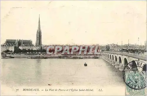 Cartes postales Bordeaux Le Pont de Pierre et l'Eglise Saint Michel