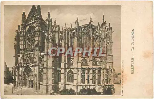 Cartes postales BEAUVAIS La Cathedrale