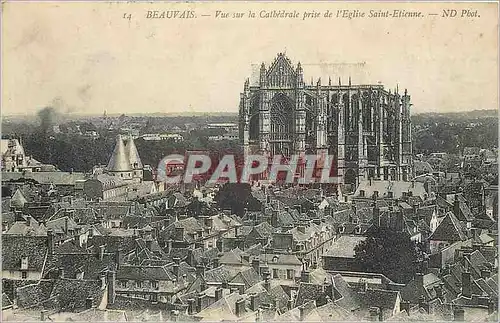 Cartes postales BEAUVAIS La Cathedrale prise de l'Eglise Saint-Etienne