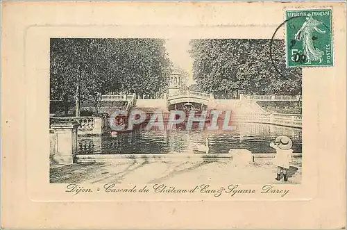 Cartes postales Dijon Cascade du Ch�teau d'eau & Square Darcy