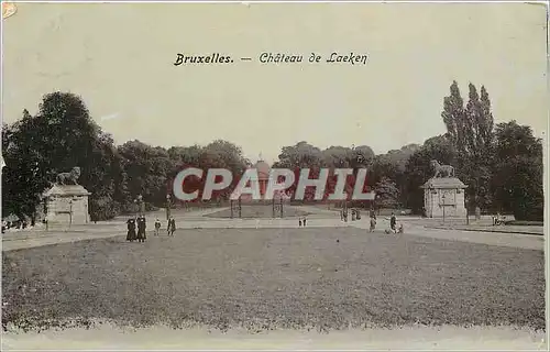 Cartes postales Bruxelles - Ch�teau de Laeken