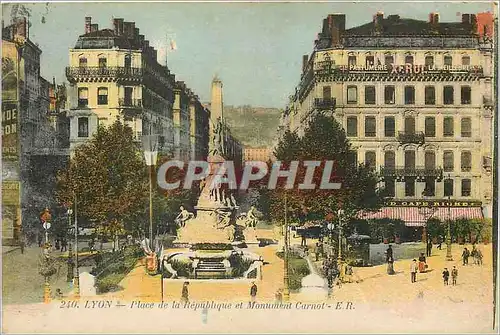 Cartes postales LYON Place de la Republique et Monument Carnot