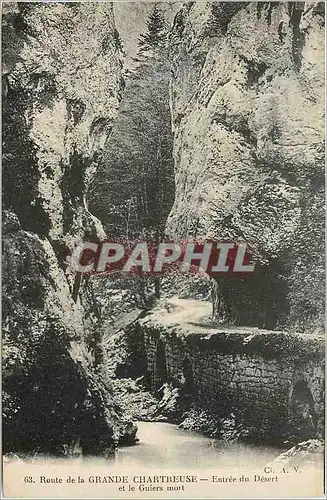 Cartes postales Route de la Grande Chartreuse - Entree du desert et le Guiers mort