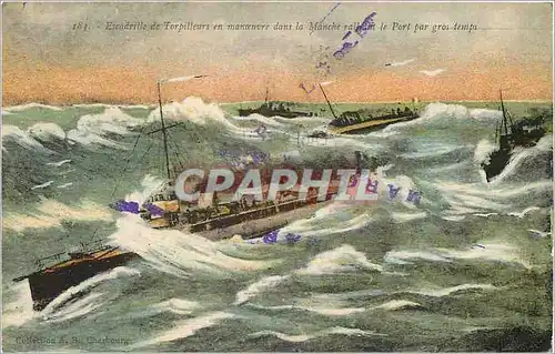 Cartes postales Escadrille de Torpilleurs en man�uvre dans la Manche ralliant le Port par gros temps Bateaux