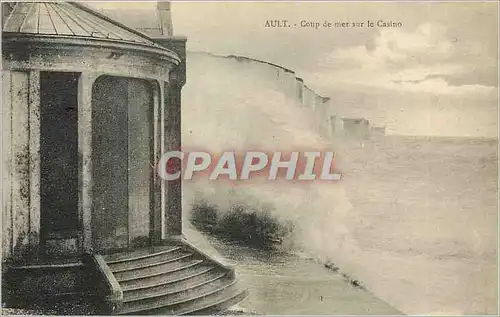 Cartes postales Ault Coup de mer sur le Casino