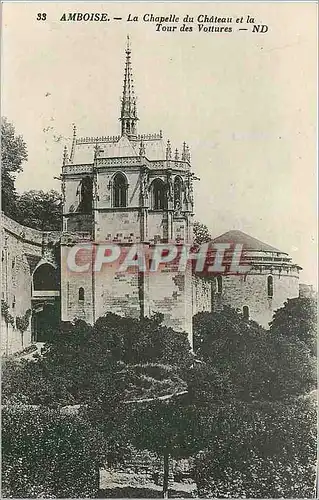 Cartes postales Amboise -La Chapelle du Ch�teau et la Tour des Voitures