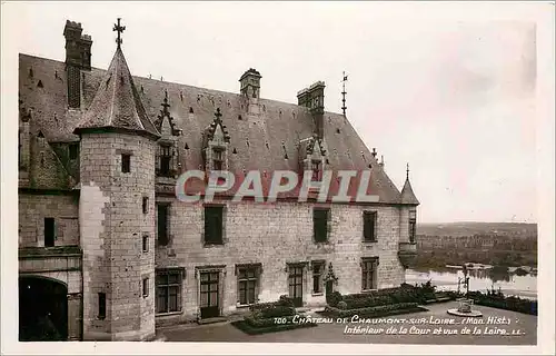 Ansichtskarte AK Ch�teau de Chaumont-sur-Loire Interieur de la Cour et vue de la Loire