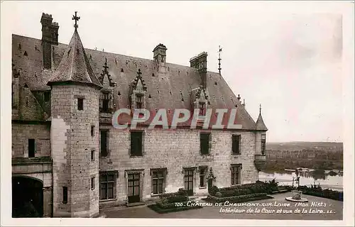 Cartes postales Ch�teau de Chaumont-sur-Loire Interieur de la Cour et vue de la Loire