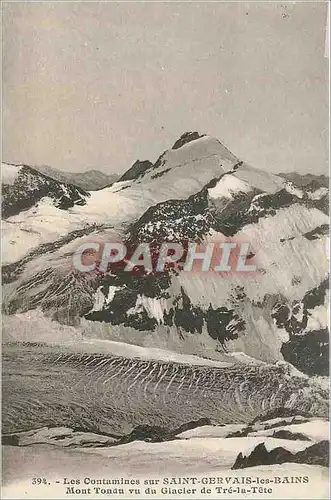 Ansichtskarte AK Les contamines sur Saint_Gervais-les-Bains Mont-Tondu vu du glacier de Tre-la-Tete