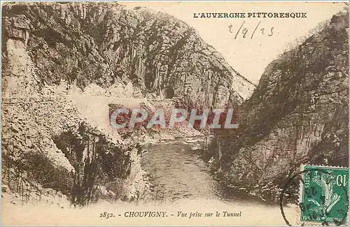 Ansichtskarte AK l'Auvergne pittoresque Chouvigny vue prise sur le tunnel