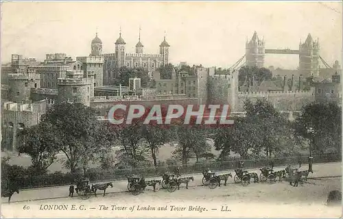 Cartes postales London E C the tower of London and Tower Bridge