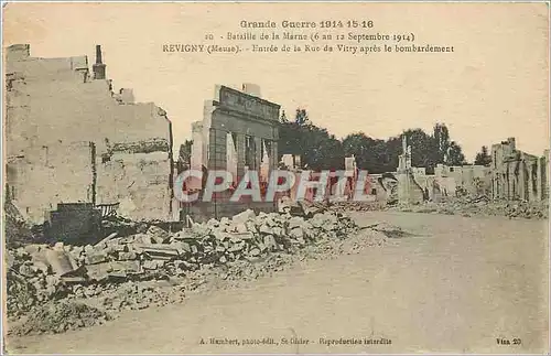 Cartes postales Bataille de la Marne Revigny Entree de la rue de Vitry apres les bombardements Militaria