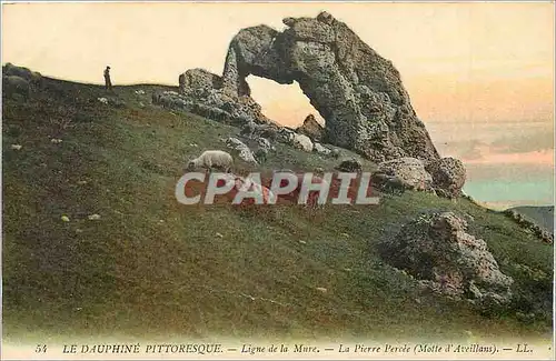 Cartes postales Le Dauphine pittoresque ligne de la Mure la pierre percee  Motte d'Aveillans Moutons