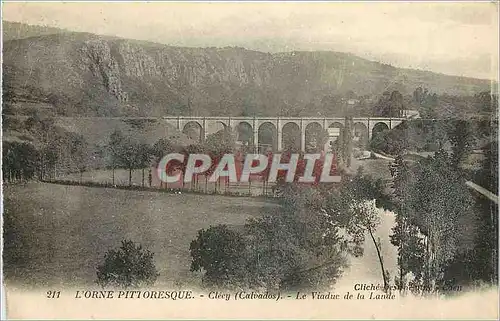 Cartes postales L'ORNE PITTORESQUE - Cl�cy (Calvados) - Le Viaduc de la Lande