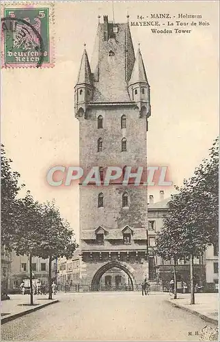 Ansichtskarte AK Mayence La Tour de Bois Wooden Tower