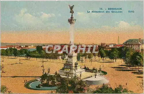 Cartes postales Bordeaux Le Monument des Girondins Tito