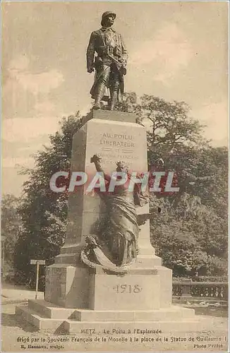 Cartes postales Metz Le Poilu a l'Esplanade erige par le Souvenir Francais de la Moselle a la place de la Statue