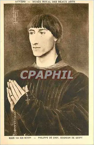 Cartes postales Anvers Musee Royal des Beaux Arts Roger Van Der Weyden Philippe de Croy Seigneur de Sempy