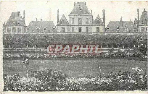 Ansichtskarte AK Fontainebleau Le Pavillon Henri IV et le Parc