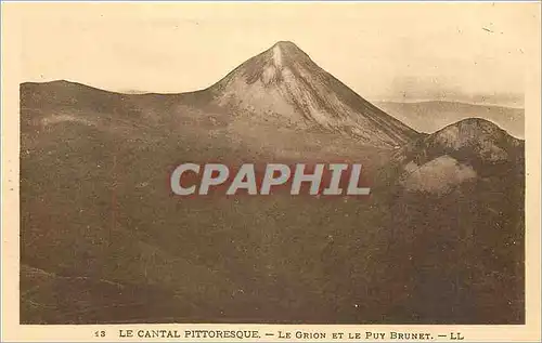 Cartes postales Le Cantal Pittoresque Le Grion et le Puy Brunet