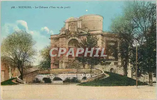 Cartes postales Bourges Le Chateau d'Eau vu de profil