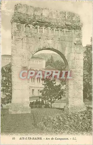 Cartes postales Aix les Bains Arc de Campanus