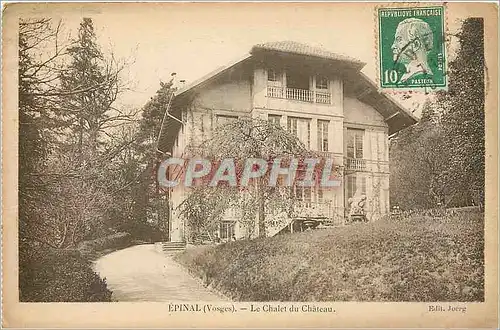 Cartes postales Epinal Vosges Le Chalet du Chateau