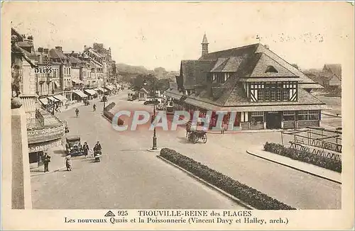 Cartes postales Trouville Reine des Plages Les nouveaux Quais et la Poissonnerie