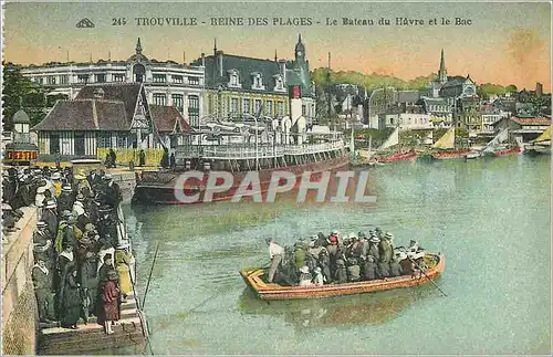 Cartes postales Trouville Reine des Plages Le Bateau du Havre et le Bac