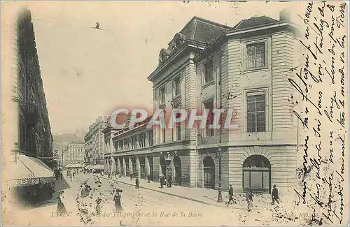 Cartes postales Lyon Hotel des Telegraphes et la Rue de la Barre