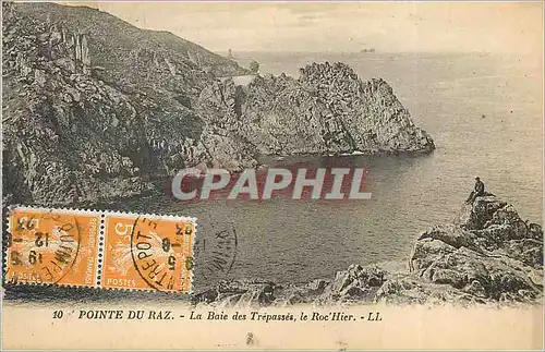 Cartes postales Pointe du Raz La Baie des Trepasses Le Roc Hier