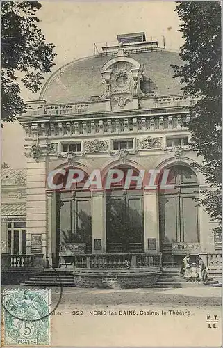 Cartes postales Neris les Bains Casino le Theatre