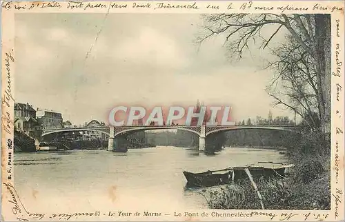 Cartes postales Le Tour de Marne Le Pont de Chennevieres