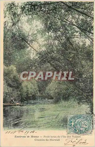 Ansichtskarte AK Environs de Meaux Petit bras de l'Ile des Roizes Chemin de Mareuil