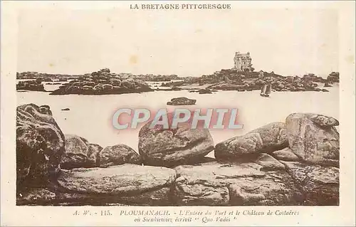 Cartes postales La Bretagne Pittoresque Ploumanach L'Entree du Port et le Chateau de Costaeres