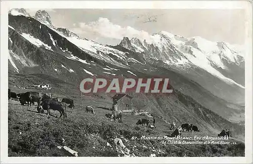 Cartes postales Massif du Mont Blanc Env d'Argentieres Le Chalet de Charamillon et le Mont Blanc