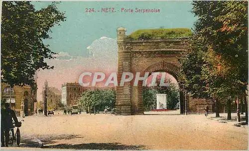 Cartes postales Metz Porte Serpenoise