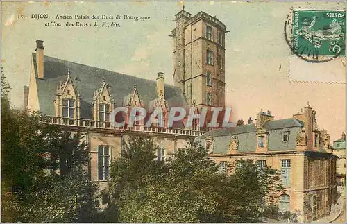 Cartes postales Dijon Ancien Palais des Ducs de Bourgogne et Tour des Etats