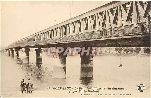 Cartes postales Bordeaux Le Pont Metallique sur la Garonne