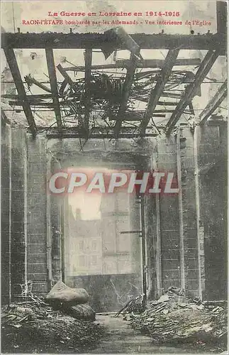 Cartes postales La Guerre en Lorraine en 1914 1915 Raon l'Etape Militaria