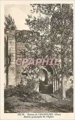 Ansichtskarte AK Ruines de Champlieu Oise Entree principale de l'Eglise