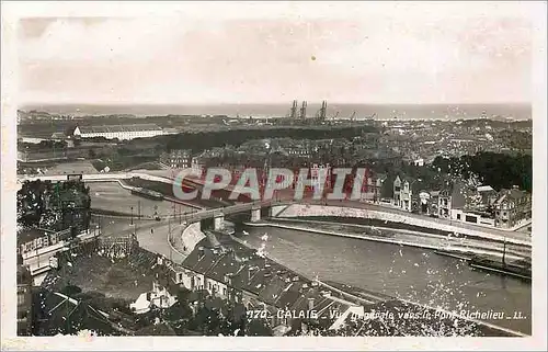 Cartes postales Calais Vue generale vers le Pont Richelieu