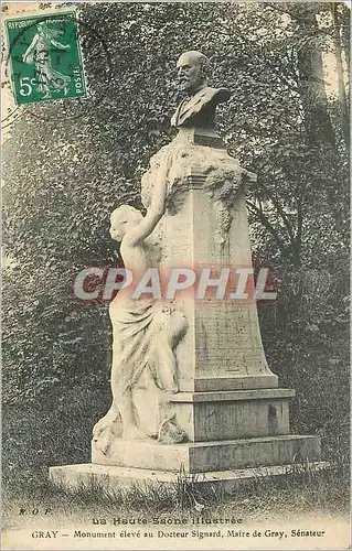 Cartes postales Gray Monument eleve au Docteur Signard