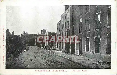 Cartes postales Gerbeviller la Martyre Rue des Ponts Militaria