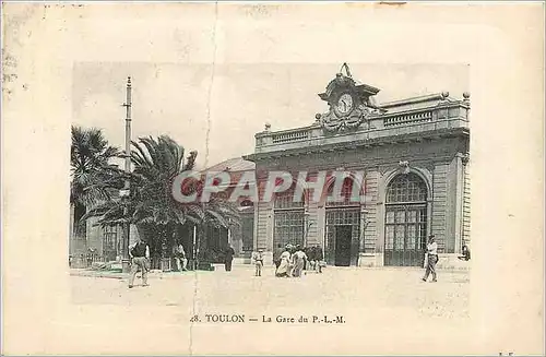 Cartes postales TOULON-La gare du P.L.M